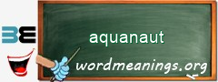 WordMeaning blackboard for aquanaut